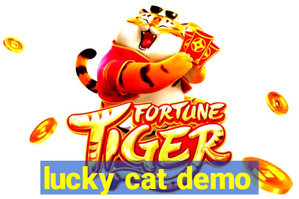 lucky cat demo